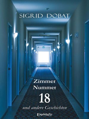 cover image of Zimmer Nummer 18 und andere Geschichten